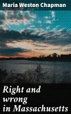 Right and wrong in Massachusetts (eBook, ePUB)