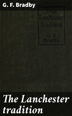 The Lanchester tradition (eBook, ePUB) - Bradby, G. F.