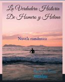 La Ve dadera Historia de Homero y Helena (eBook, ePUB)