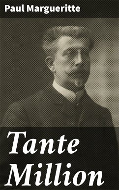 Tante Million (eBook, ePUB) - Margueritte, Paul