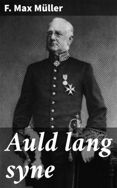 Auld lang syne (eBook, ePUB) - Müller, F. Max