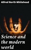 Science and the modern world (eBook, ePUB)