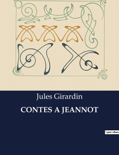 CONTES A JEANNOT - Girardin, Jules