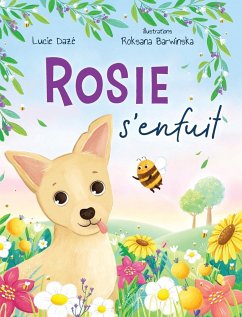 Rosie s'enfuit - Dazé, Lucie