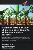 Studio in vitro e in vivo di diete a base di pianta di banana e del suo insilato