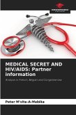 MEDICAL SECRET AND HIV/AIDS: Partner information