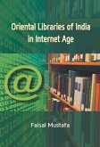 Oriental Libraries of India In Internet Age