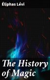 The History of Magic (eBook, ePUB)
