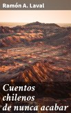 Cuentos chilenos de nunca acabar (eBook, ePUB)