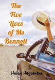 The Five Lives of Ms Bennett (eBook, ePUB) The Five Lives of Ms Bennett (eBook, ePUB)