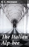 The Italian Alp-bee (eBook, ePUB)