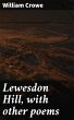 Lewesdon Hill, with other poems (eBook,... - Bild 1