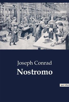 Nostromo - Conrad, Joseph