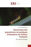 Dynamique des populations de quelques orthoptères de milieux herbacés