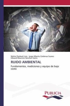 RUIDO AMBIENTAL - Pardavé Livia, Walter;Cárdenas Suarez, Jorge Alberto;Sánchez Galvis, Edward Mauricio