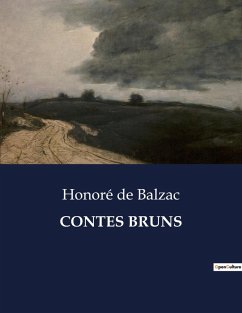 CONTES BRUNS - de Balzac, Honoré