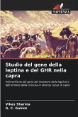 Studio del gene della leptina e del GHR nella capra