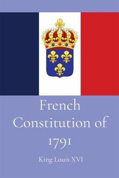 French Constitution of 1791 - King Louis XVI