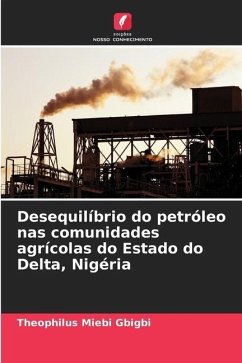 Desequilíbrio do petróleo nas comunidades agrícolas do Estado do Delta, Nigéria - Gbigbi, Theophilus Miebi