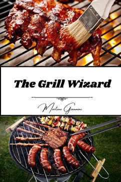 The Grill Wizard - Giannini, Martino