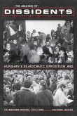 The Making of Dissidents