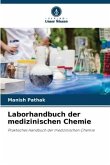 Laborhandbuch der medizinischen Chemie