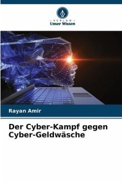 Der Cyber-Kampf gegen Cyber-Geldwäsche - Amir, Rayan