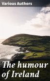 The humour of Ireland (eBook, ePUB)