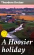 A Hoosier holiday (eBook, ePUB) - Bild 1