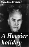 A Hoosier holiday (eBook, ePUB)