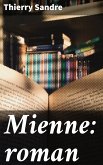 Mienne: roman (eBook, ePUB)