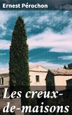 Les creux-de-maisons (eBook, ePUB)