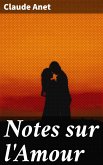 Notes sur l'Amour (eBook, ePUB)