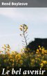 Le bel avenir (eBook, ePUB) - Bild 1