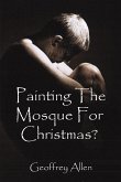 Painting the Mosque for Christmas?