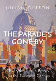 THE PARADE'S GONE BY