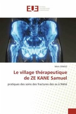 Le village thérapeutique de ZE KANE Samuel - ZONGO, Méric