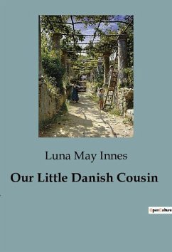 Our Little Danish Cousin - May Innes, Luna