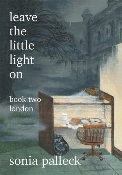 Leave the Little Light On, Book Two