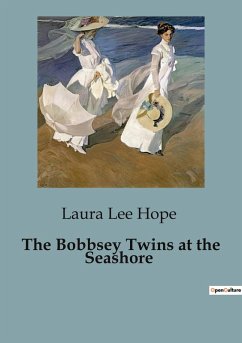 The Bobbsey Twins at the Seashore - Lee Hope, Laura