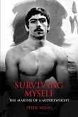 Surviving Myself