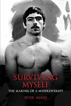 Surviving Myself - Wood, Peter