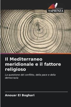 Il Mediterraneo meridionale e il fattore religioso - El Boghari, Anouar