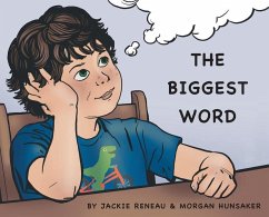 The Biggest Word - Reneau, Jackie; Hunsaker, Morgan