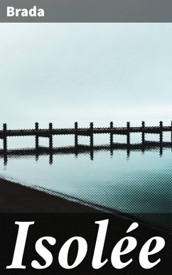 Isolée (eBook, ePUB) - Brada