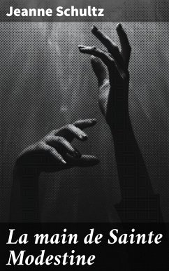 Cover La main de Sainte Modestine (eBook, ePUB)