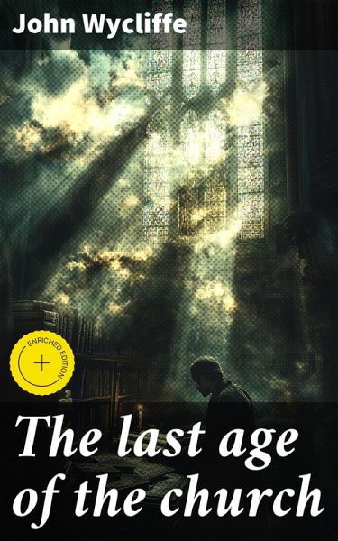 The last age of the church (eBook, ePUB)