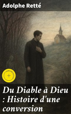Cover Du Diable à Dieu : Histoire d'une conversion (eBook, ePUB)