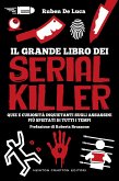 Il grande libro dei serial killer (eBook, ePUB)