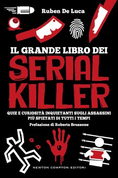 Il grande libro dei serial killer (eBook, ePUB) - De Luca, Ruben